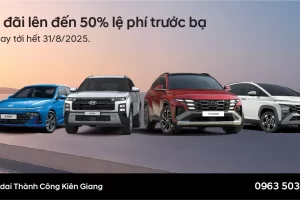 Ưu đãi lên đến 50% lệ phí trước bạ trong tháng 8